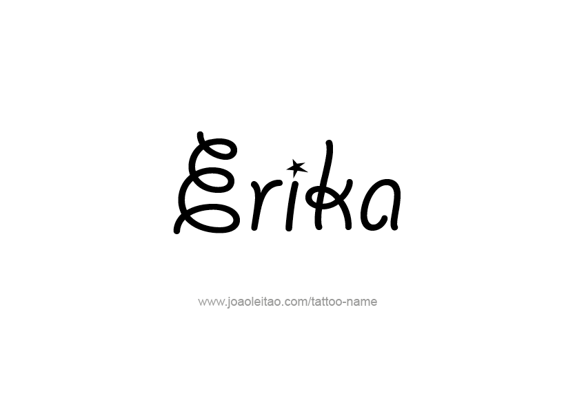 Tattoo Design Name Erika   