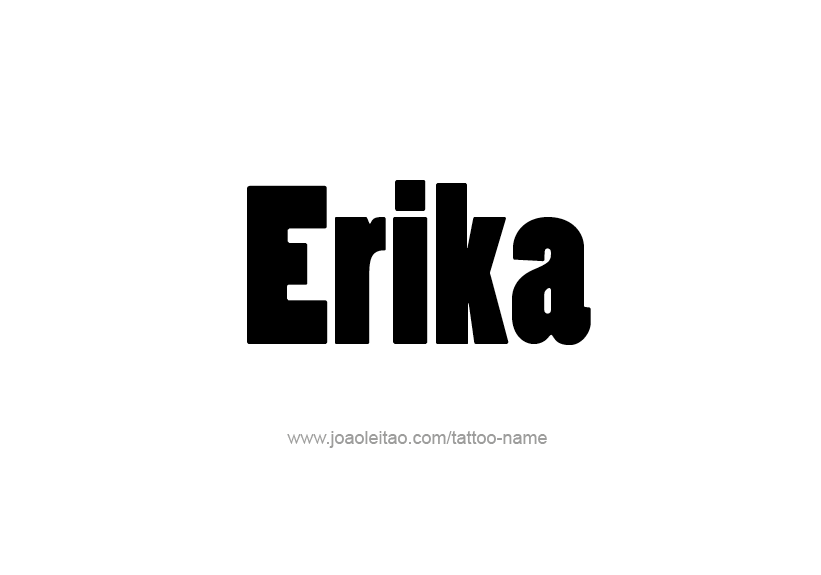 Tattoo Design Name Erika   