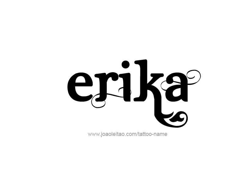 Tattoo Design Name Erika   