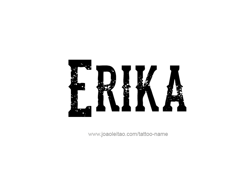 Tattoo Design Name Erika   