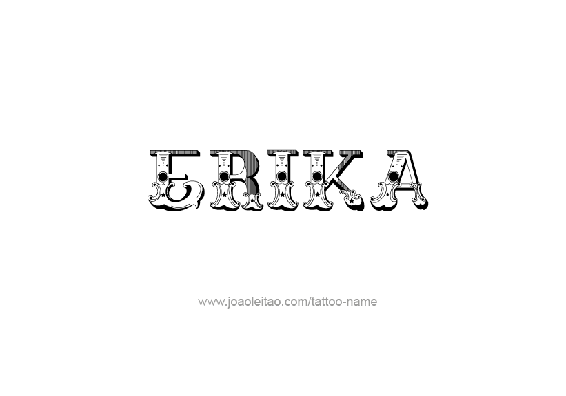 Tattoo Design Name Erika   