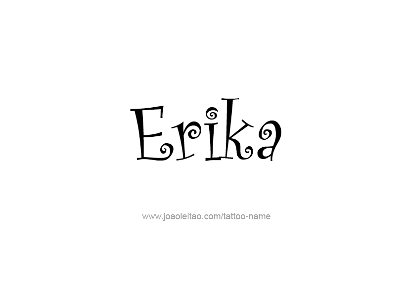 Tattoo Design Name Erika   