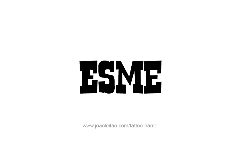 Tattoo Design Name Esme   