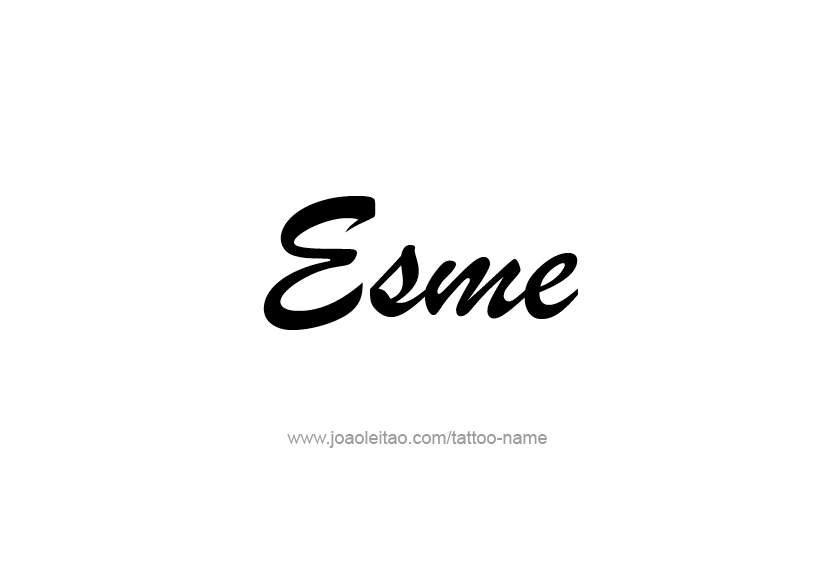 Tattoo Design Name Esme   