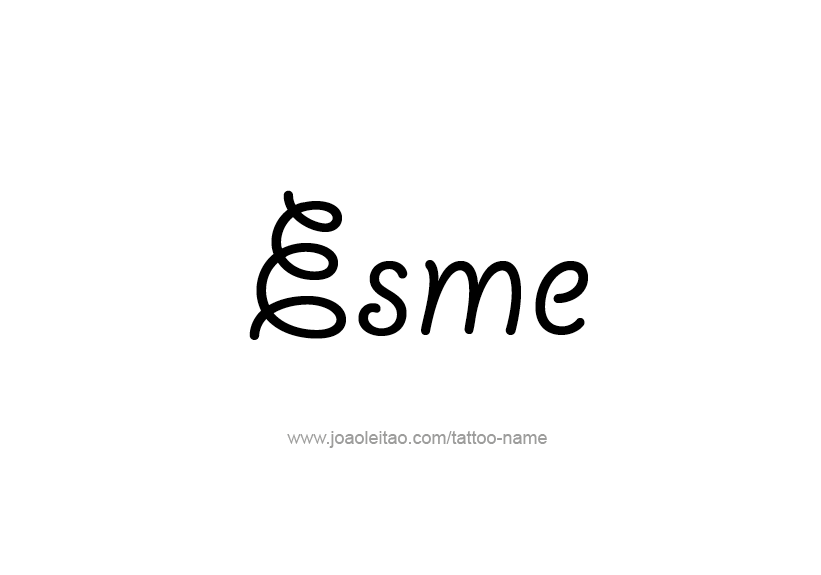 Tattoo Design Name Esme   