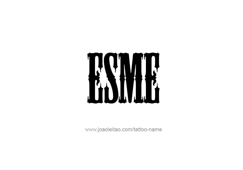 Tattoo Design Name Esme   