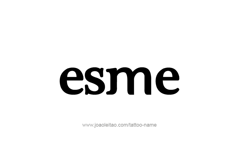 Tattoo Design Name Esme   