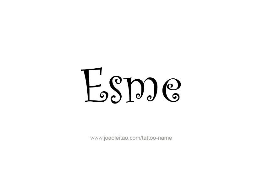 Tattoo Design Name Esme   