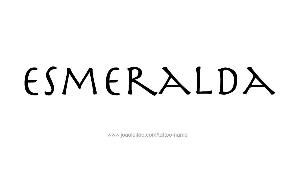 Tattoo Design Name Esmeralda   