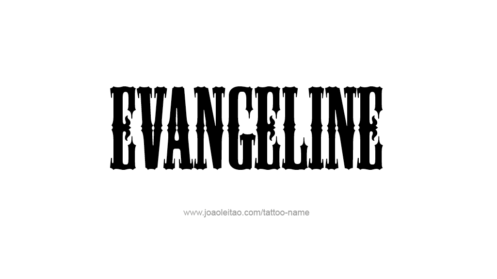 Tattoo Design Name Evangeline   