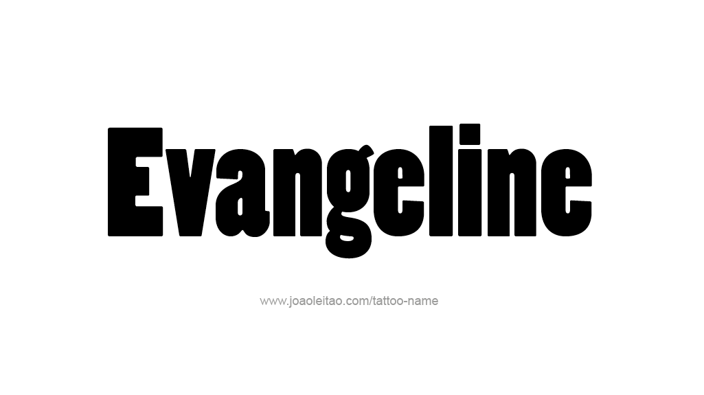 Tattoo Design Name Evangeline   