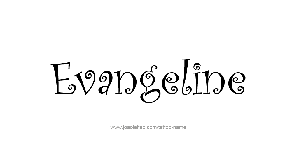 Tattoo Design Name Evangeline   