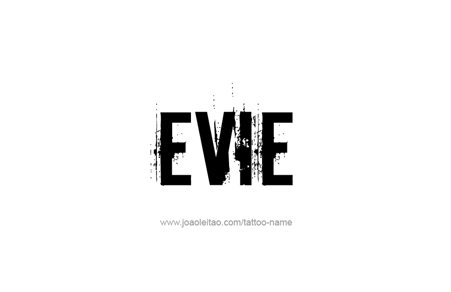 Tattoo Design Name Evie   