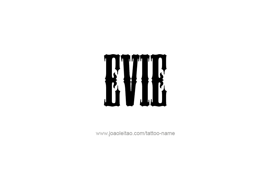 Tattoo Design Name Evie   