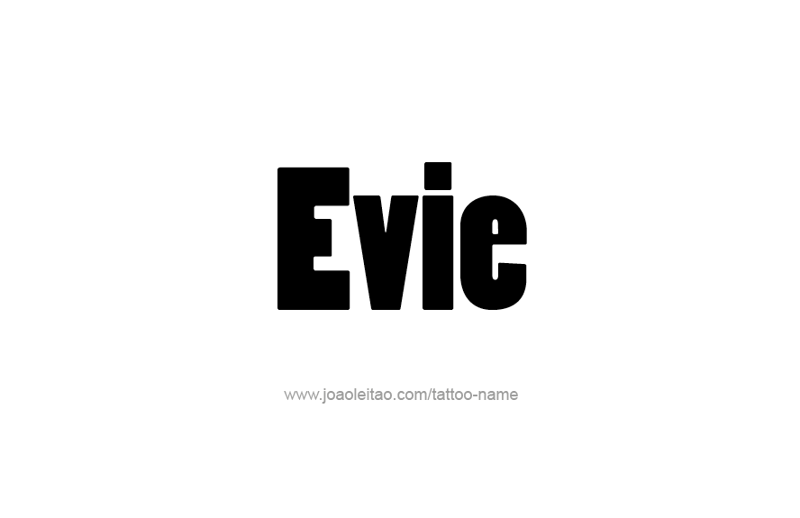 Tattoo Design Name Evie   