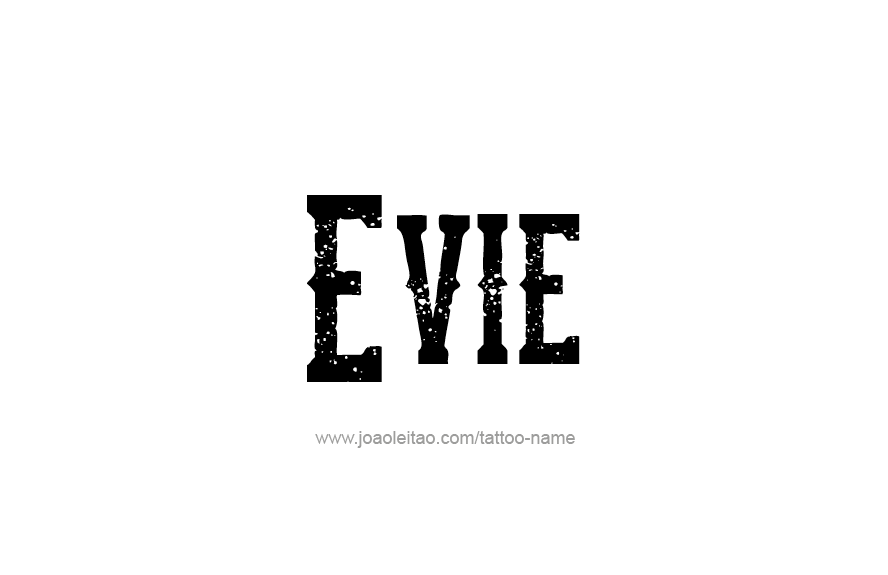 Tattoo Design Name Evie   