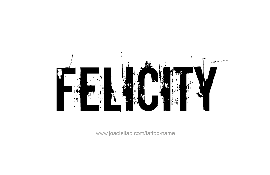 Tattoo Design Name Felicity   