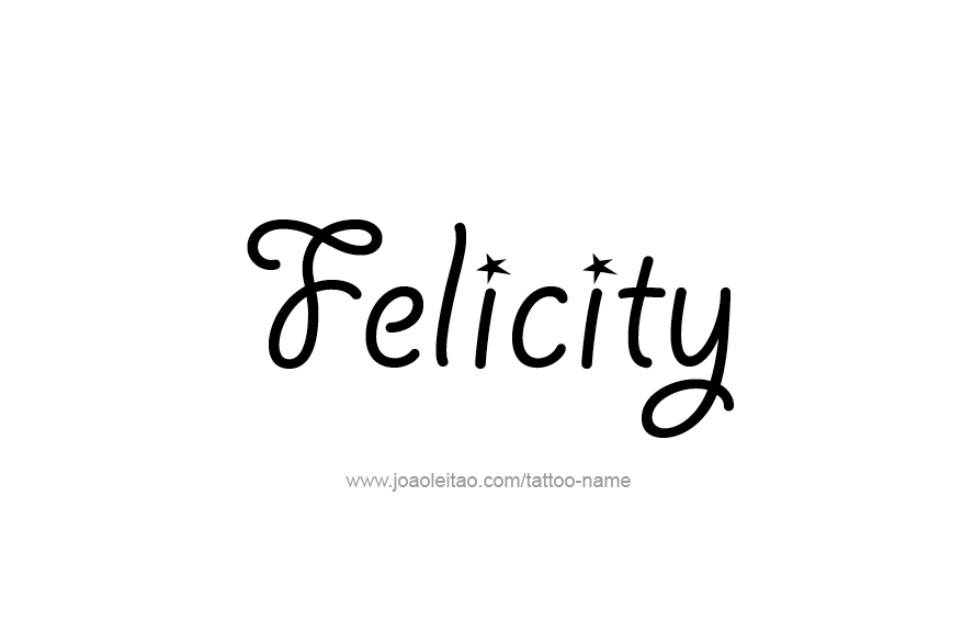 Tattoo Design Name Felicity   