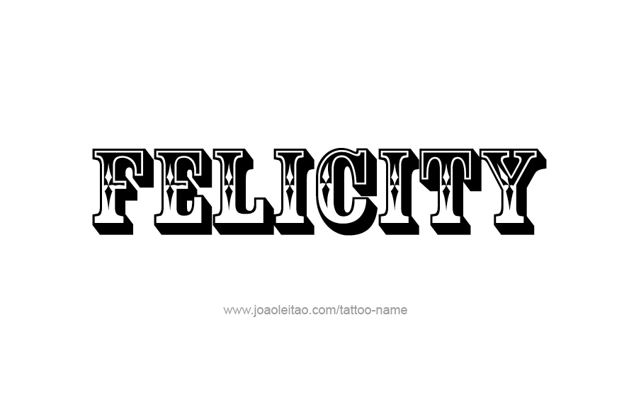 Tattoo Design Name Felicity   