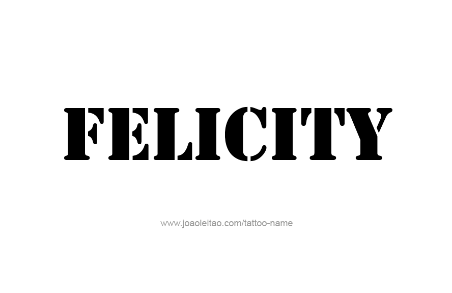 Tattoo Design Name Felicity   