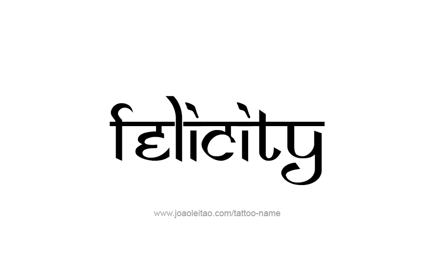 Tattoo Design Name Felicity   