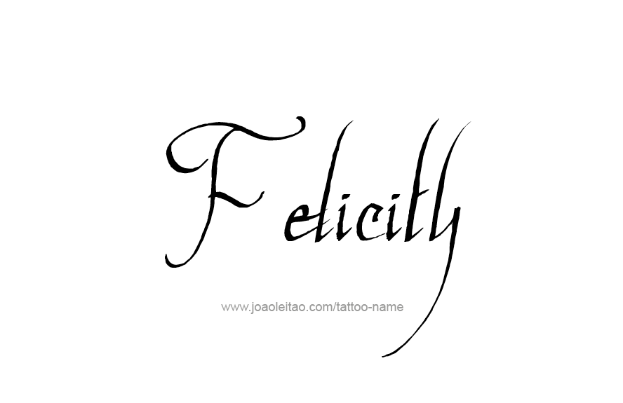 Tattoo Design Name Felicity   