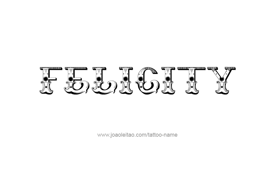 Tattoo Design Name Felicity   