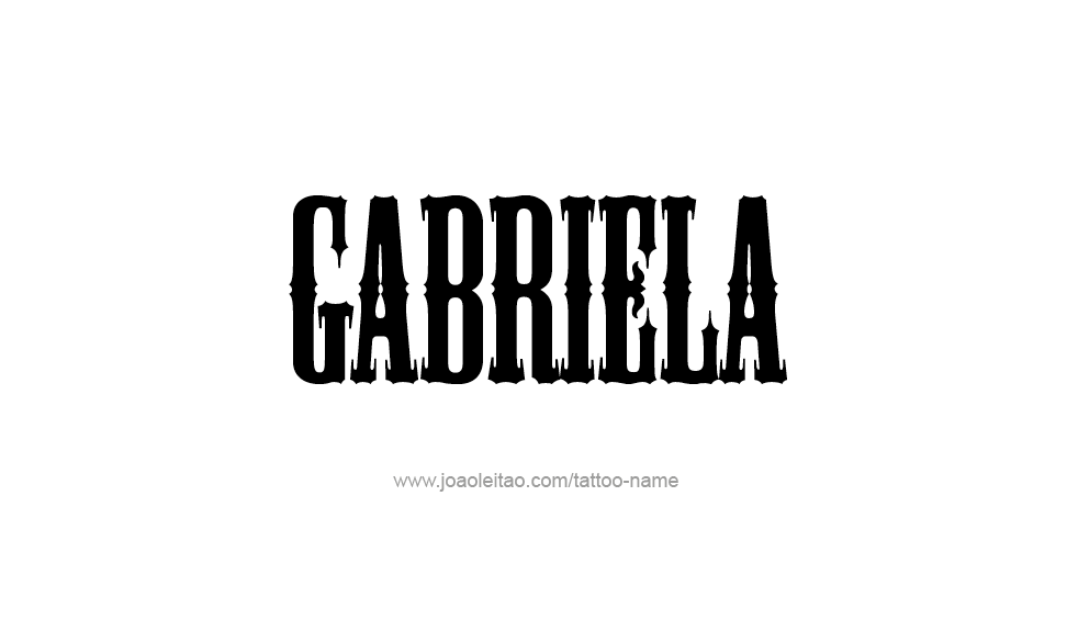 Tattoo Design Name Gabriela   