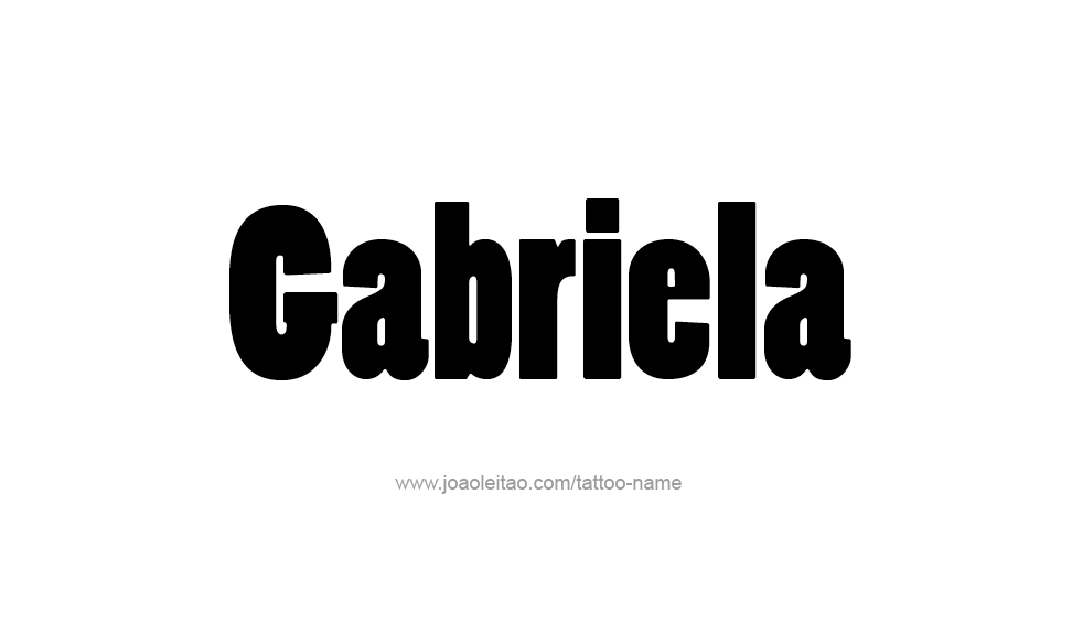 Tattoo Design Name Gabriela   