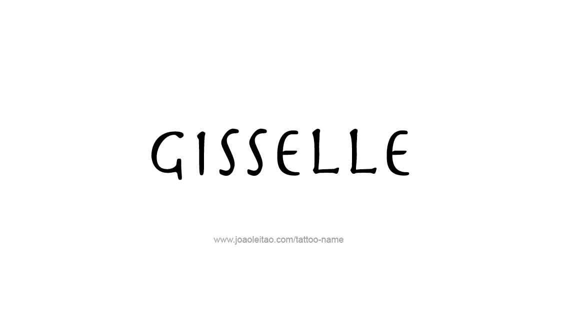 Tattoo Design Name Gisselle   