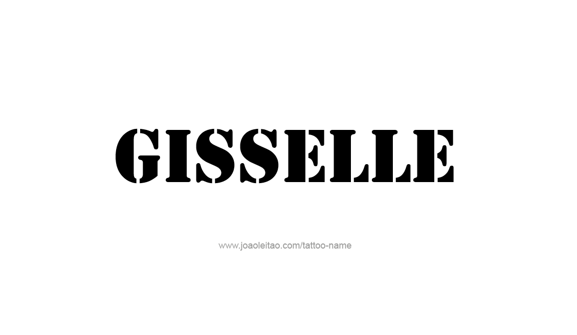 Tattoo Design Name Gisselle   