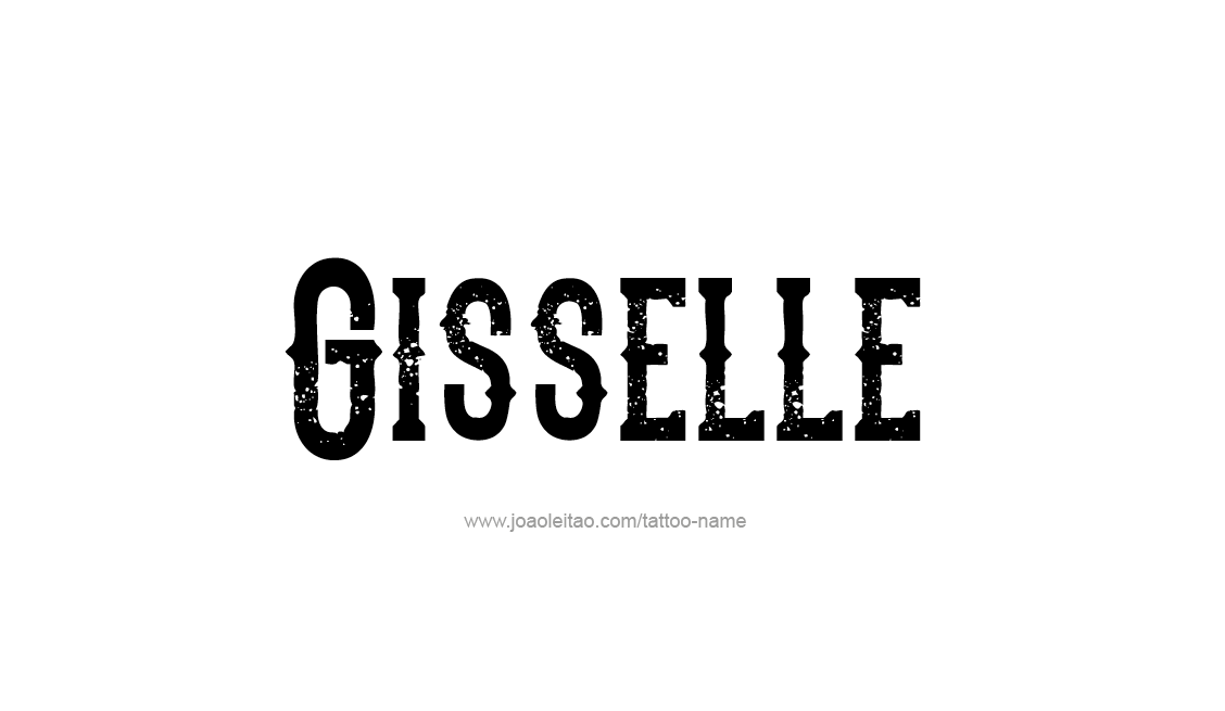 Tattoo Design Name Gisselle   