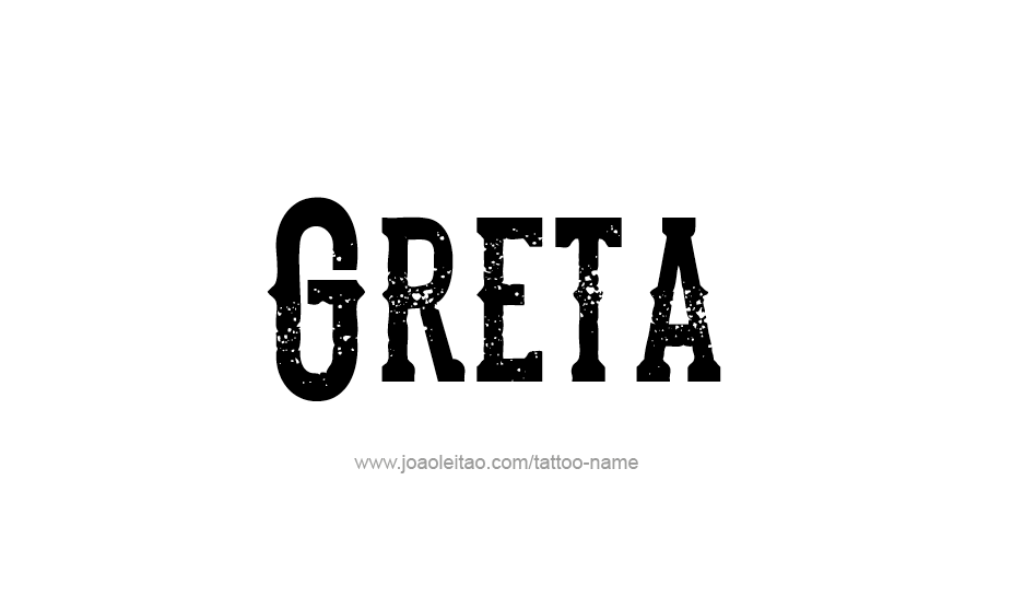 Tattoo Design Name Greta   