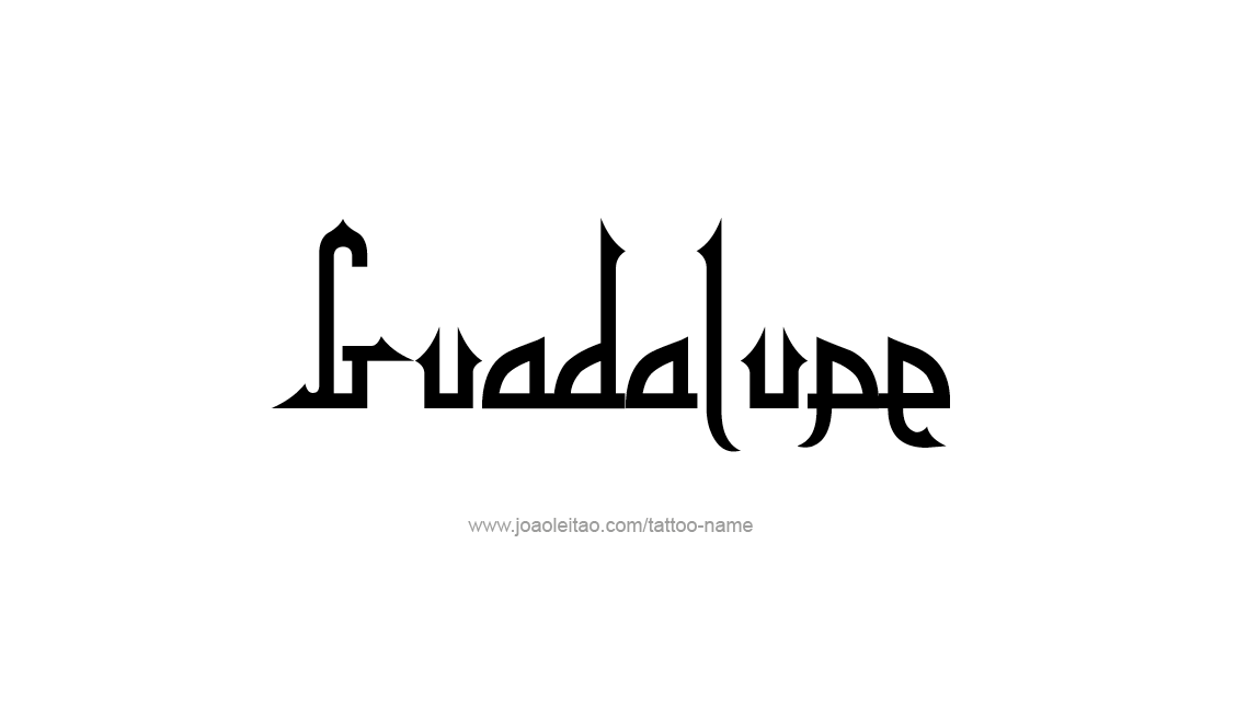 Tattoo Design Name Guadalupe   