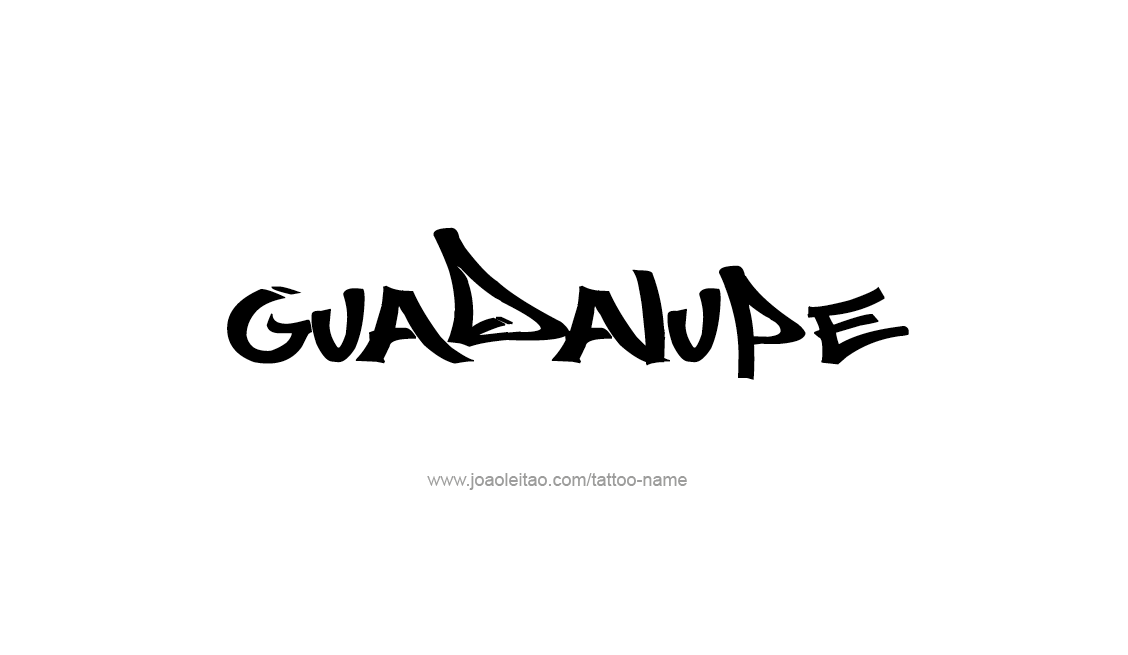 Tattoo Design Name Guadalupe   