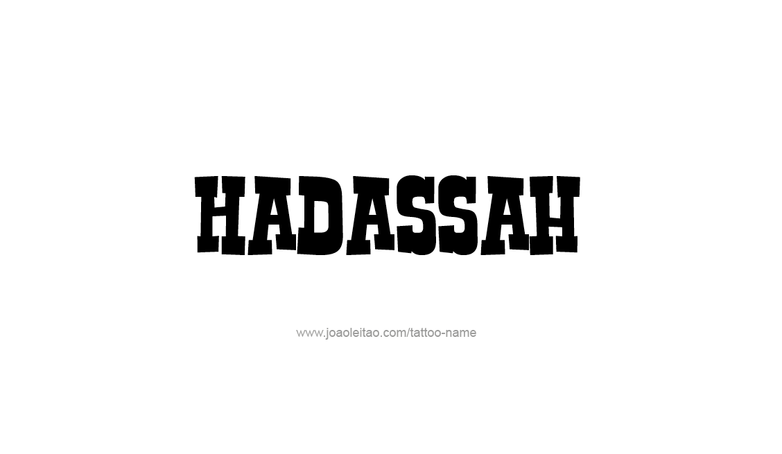 Tattoo Design Name Hadassah   