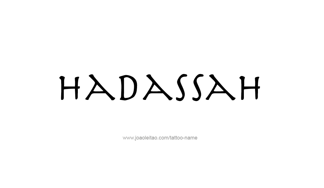 Tattoo Design Name Hadassah   