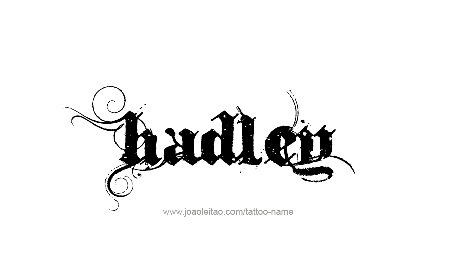 Tattoo Design Name Hadley   