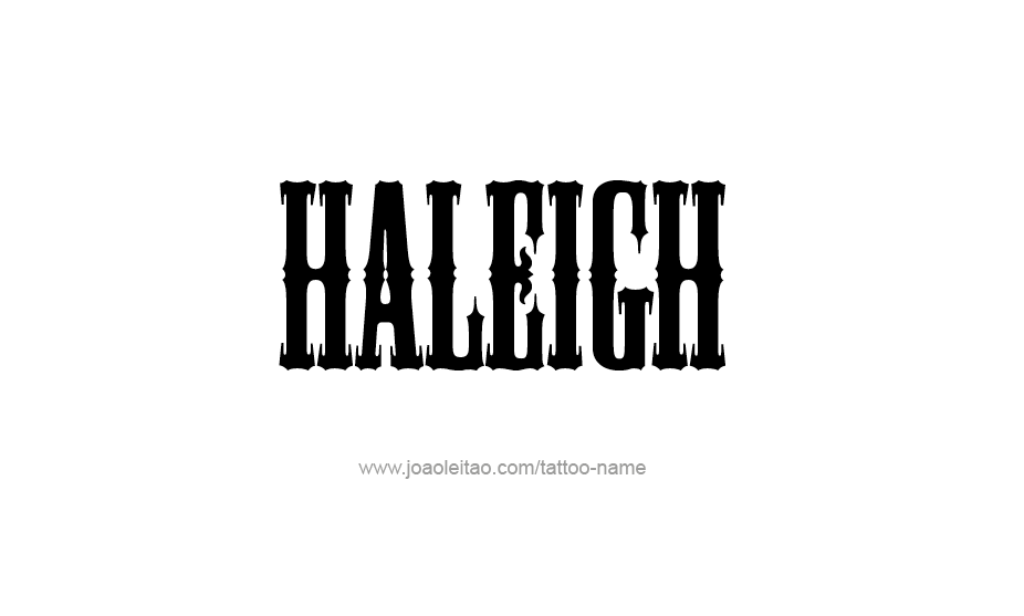 Tattoo Design Name Haleigh   