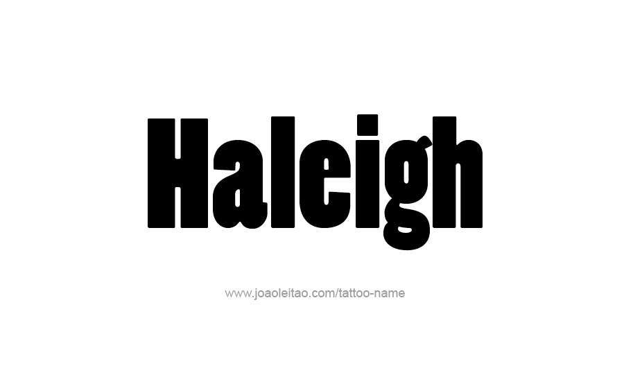 Tattoo Design Name Haleigh   