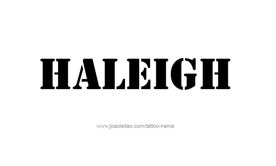 Tattoo Design Name Haleigh   