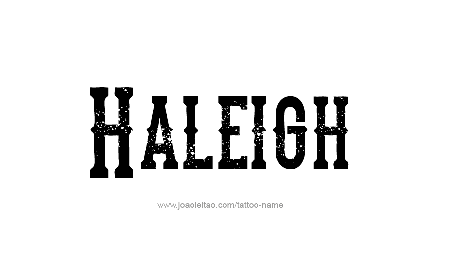 Tattoo Design Name Haleigh   