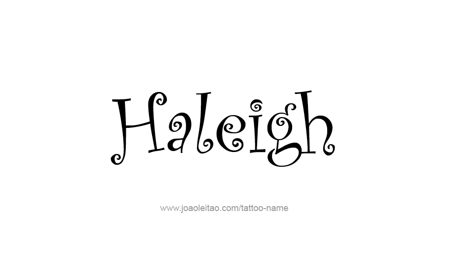 Tattoo Design Name Haleigh   