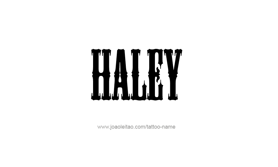 Tattoo Design Name Haley   