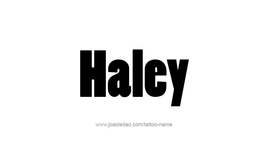 Tattoo Design Name Haley   