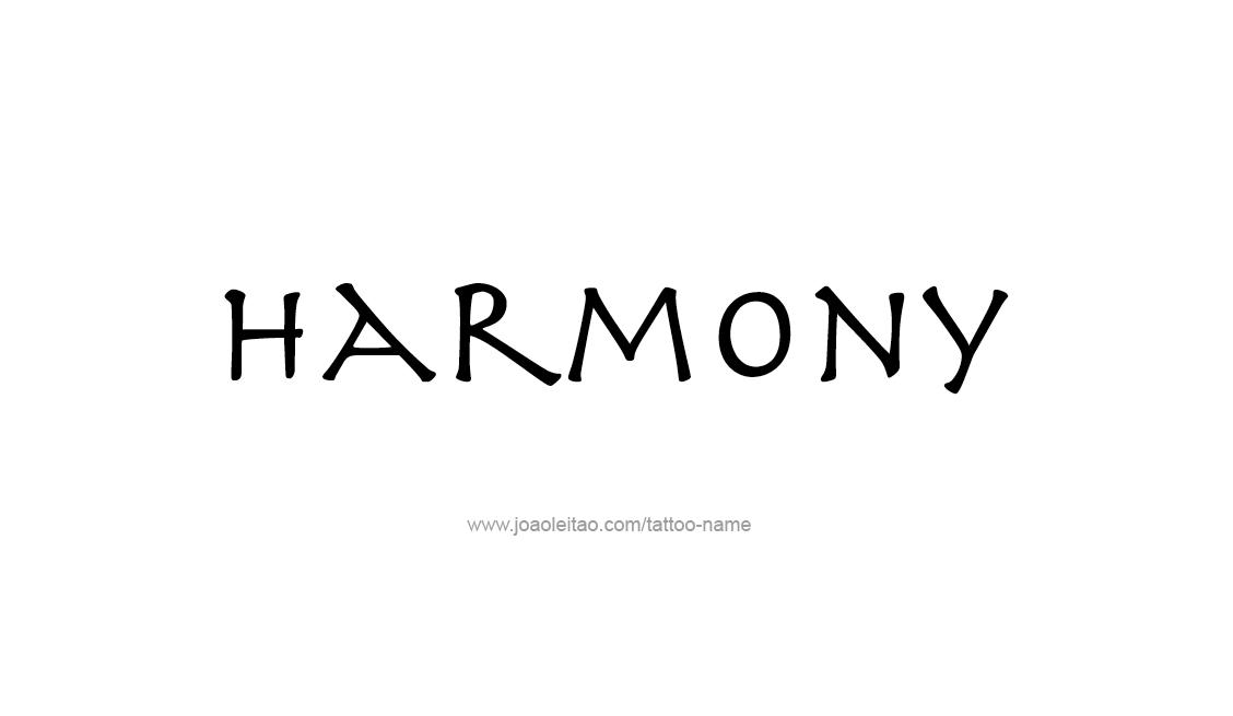 Harmony Inspirational Name Tattoo Designs - Tattoos with Names