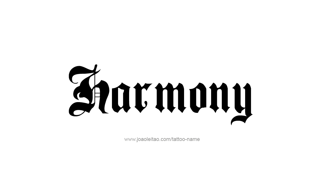 Harmony Inspirational Name Tattoo Designs - Tattoos with Names