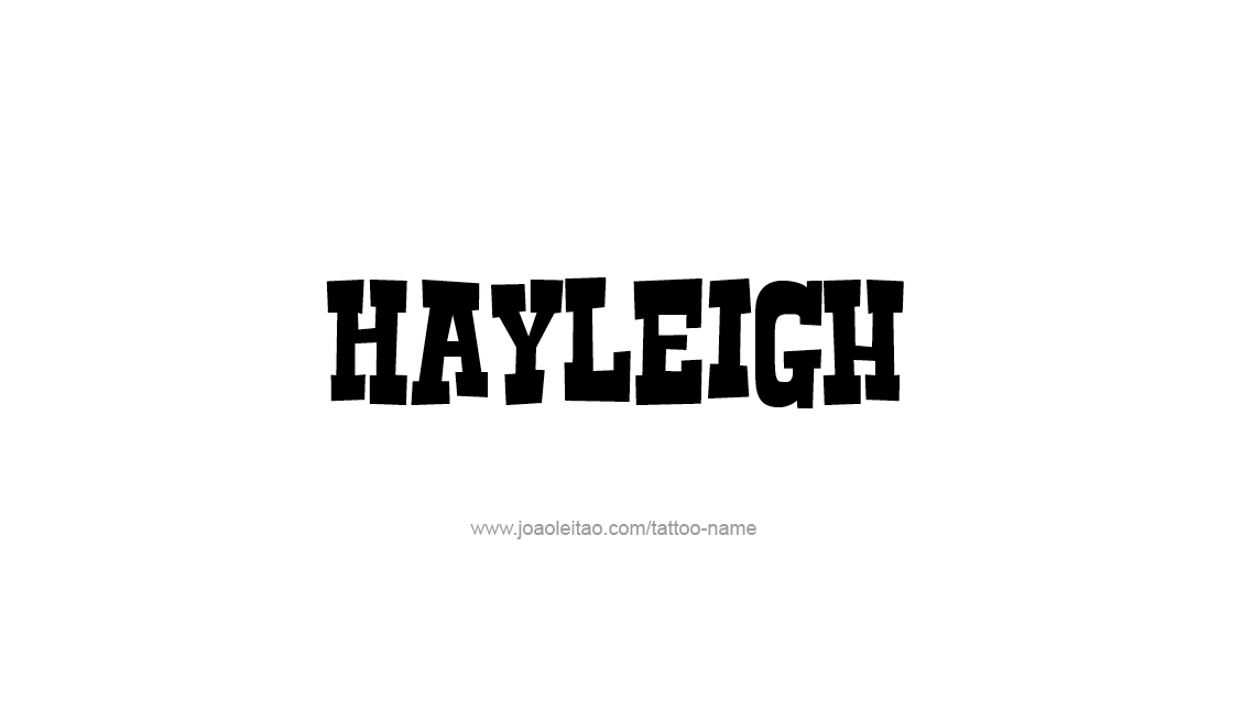 Tattoo Design Name Hayleigh   