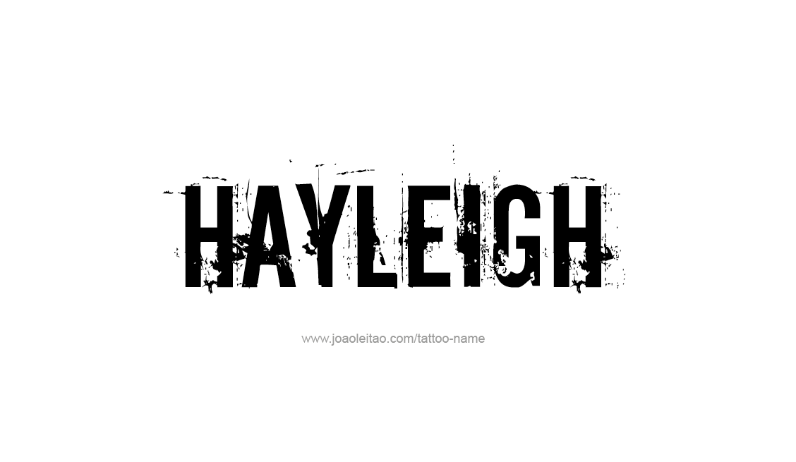 Tattoo Design Name Hayleigh   