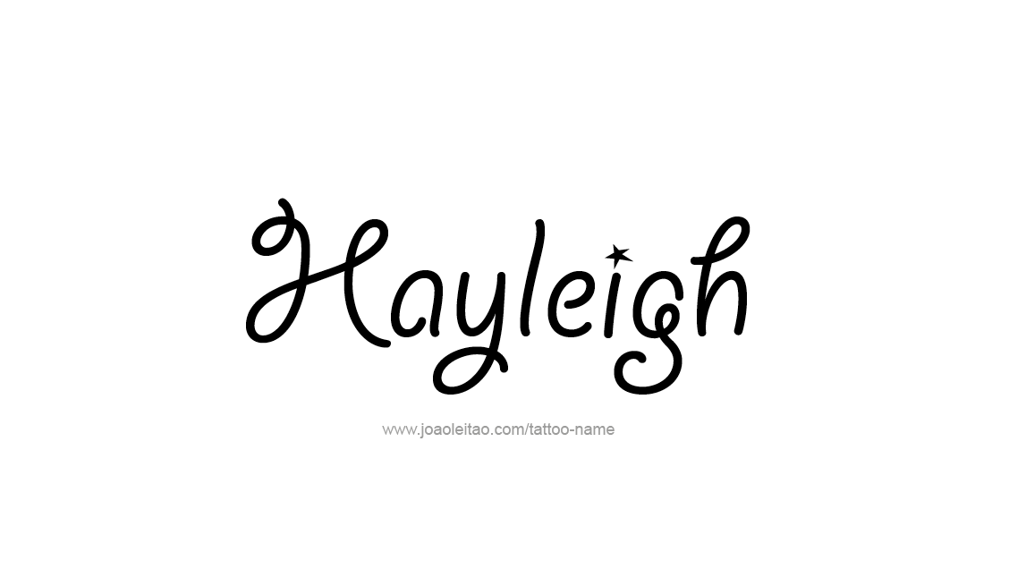 Tattoo Design Name Hayleigh   